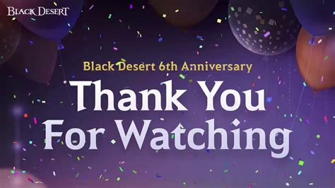 Black Desert's 6th Year Anniversary Live Stream! .